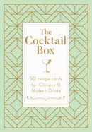 The Cocktail Box: 50 recipes for Classics & Modern Classic [deck]
