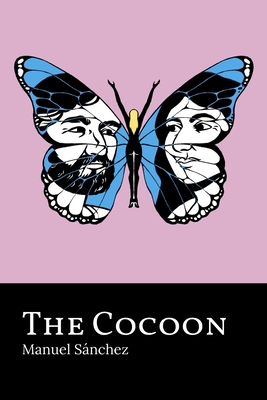 The Cocoon - Cruz, Jacqueline (Translated by), and Snchez, Manuel