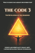 The Code 3: The Revelation of the Awakened
