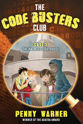 The Code Busters Club, Case #2: The Haunted Lighthouse - Warner, Penny