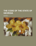 The code of the State of Georgia