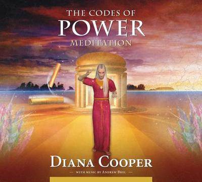 The Codes of Power Meditation - Cooper, Diana, and Brel, Andrew (Instrumental soloist)