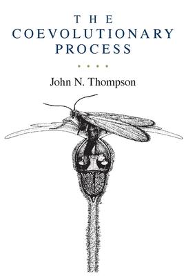The Coevolutionary Process - Thompson, John N