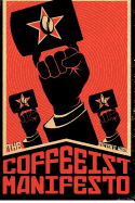 The Coffeeist Manifesto: No More Bad Coffee!