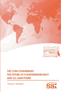 The Coin Conundrum: The Future of Counterinsurgency and U.S. Land Power