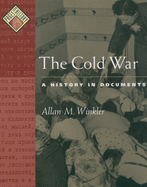 The Cold War: A History in Documents