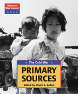 The Cold War: Primary Sources