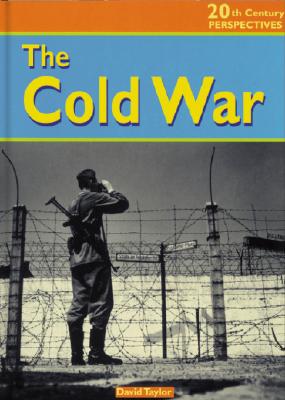 The Cold War - Taylor, David