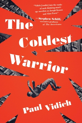 The Coldest Warrior - Vidich, Paul