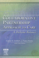 The Collaborative Partnership Approach to Care: A Delicate Balance