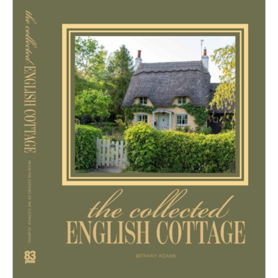 The Collected English Cottage - Adams, Bethany