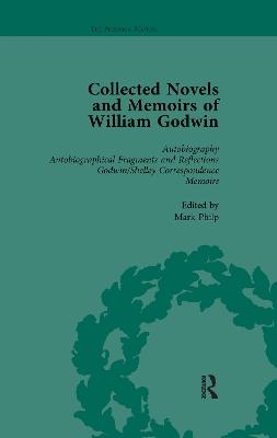 The Collected Novels and Memoirs of William Godwin Vol 1 - Clemit, Pamela, and Hindle, Maurice, and Philp, Mark