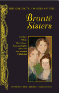 The Collected Novels of The Bront Sisters