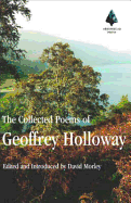 The Collected Poems of Geoffrey Holloway