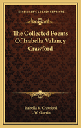 The Collected Poems of Isabella Valancy Crawford