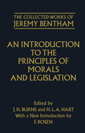 The Collected Works of Jeremy Bentham: An Introduction to the Principles of Morals and Legislation