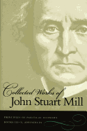 The Collected Works of John Stuart Mill