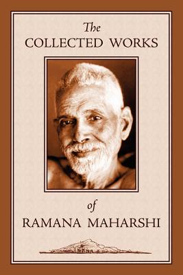 The Collected Works of Ramana Maharshi - Maharshi, Ramana, and Osborne, Arthur (Translated by)