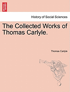 The Collected Works of Thomas Carlyle.