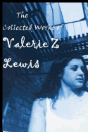 The Collected Works of Valerie Z