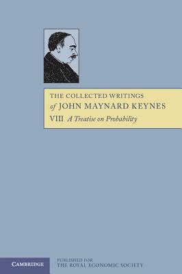 The Collected Writings of John Maynard Keynes - Keynes, John Maynard, and Johnson, Elizabeth (Editor), and Moggridge, Donald (Editor)