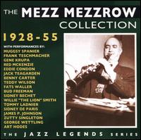 The Collection 1928-1955 - Mezz Mezzrow
