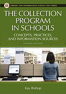 The Collection Program in Schools: Concepts, Practices, and Information Sources