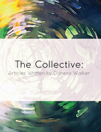 The Collective: Articles Written by Donesa Walker