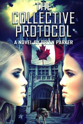 The Collective Protocol - Parker, Brian