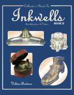 The Collector's Guide to Inkwells: Identification & Values