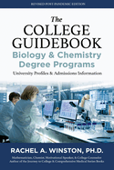 The College Guidebook: Biology & Chemistry Degree Programs: University Profiles & Admissions Information