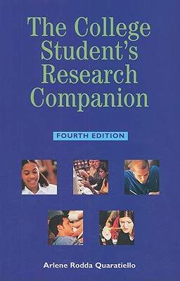 The College Student's Research Companion - Quaratiello, Arlene Rodda