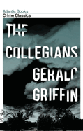 The Collegians: Crime Classics