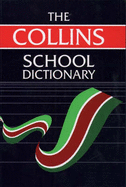 The Collins School Dictionary
