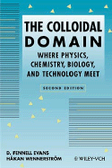 The Colloidal Domain: Where Physics, Chemistry, Biology and Technology Meet