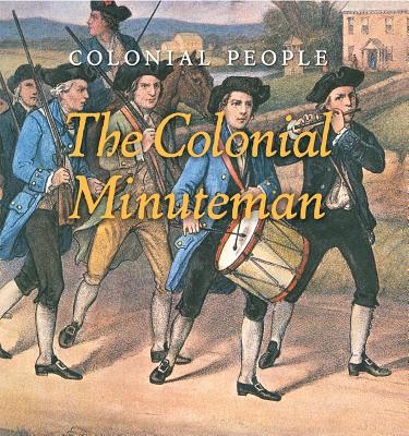 The Colonial Minuteman - Sullivan, Laura