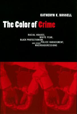 The Color of Crime: 1st Edition - Russell-Brown, Katheryn