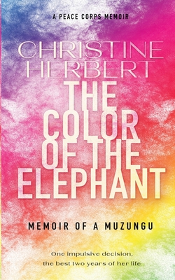 The Color of the Elephant - Herbert, Christine