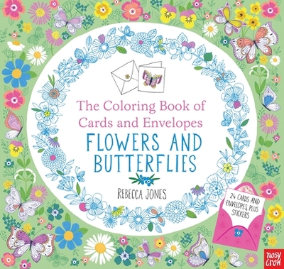 The Coloring Book of Cards and Envelopes: Flowers and Butterflies - 