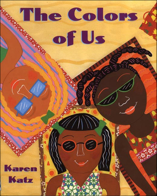 The Colors of Us - Katz, Karen