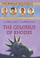 The Colossus of Rhodes - Lawrence, Caroline
