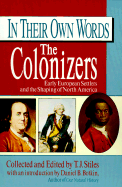The Colouizers: Early European Settlers and the Shaping of North America