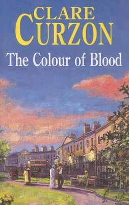 The Colour of Blood - Curzon, Clare