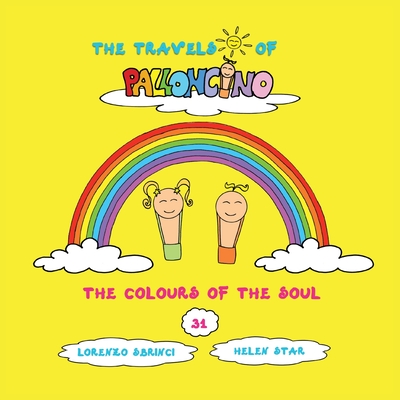 The Colours of the Soul - Sbrinci, Lorenzo, and Araco, Kathy (Translated by)