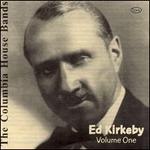 The Columbia House Bands: Ed Kirkeby, Vol. 1