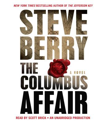 The Columbus Affair - Berry, Steve, and Brick, Scott (Read by)