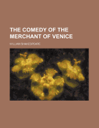 The Comedy of the Merchant of Venice