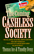 The Coming Cashless Society