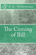 The coming of Bill