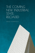 The Coming of New Industrial State: Reloaded